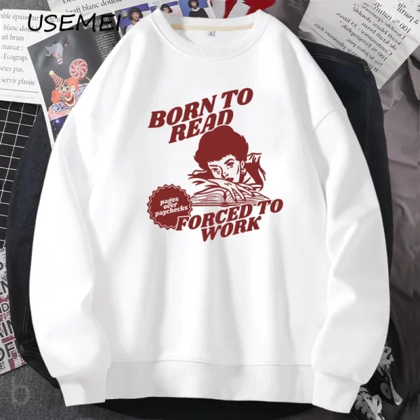 Born to Read Forced to Work Retro Graphic Sweatshirt for Book Lovers - Image 6